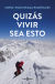 Portada de Quizás vivir sea esto, de Jorge Egocheaga Rodríguez