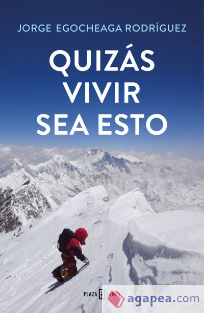 Quizás vivir sea esto