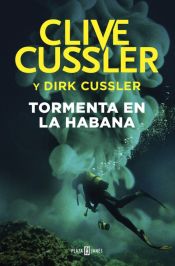 Portada de Tormenta en La Habana (Dirk Pitt 23)