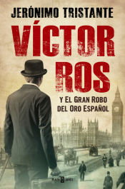 Portada de Víctor Ros 5. Víctor Ros y el gran robo del oro español