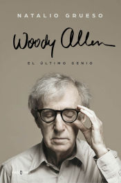 Portada de Woody Allen: El último genio