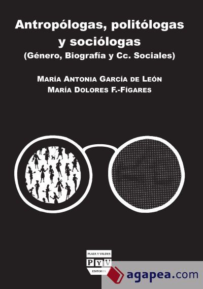 ANTROPÓLOGAS, POLITÓLOGAS Y SOCIÓLOGAS ANTROPÓLOGAS, POLITÓLOGAS Y SOCIÓLOGAS