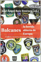 Portada de Balcanes, la herida abierta de Europa