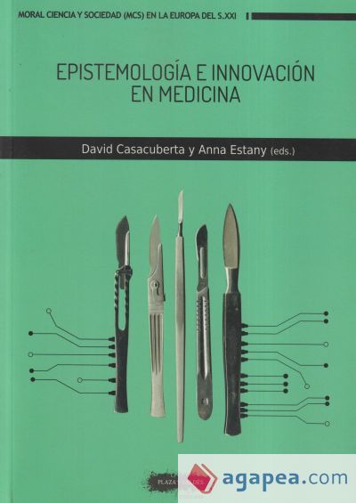 Epistemolog&iacute;a e innovaci&oacute;n en Medicina
