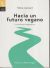 Portada de HACIA FUTURO VEGANO, de Tobias Leenaert