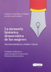 Portada de LA MEMORIA HISTÓRICA DEMOCRÁTICA DE LAS MUJERES