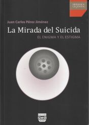 Portada de LA MIRADA DEL SUICIDA