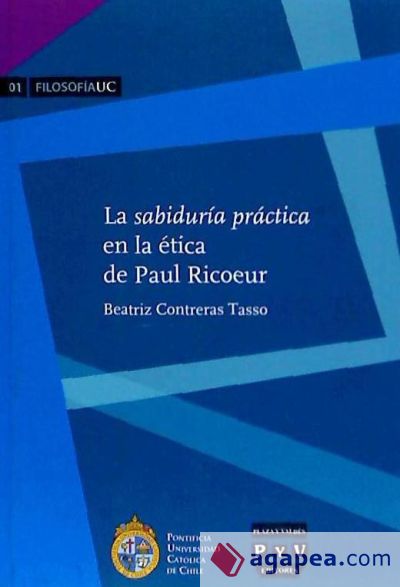 LA SABIDURÍA PRÁCTICA EN LA ÉTICA DE PAUL RICOEUR