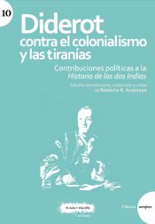 Portada de Diderot contra el colonialismo y las tiranías: contribuciones políticas a la Historia de las dos Indias