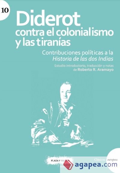 Diderot contra el colonialismo y las tiranías: contribuciones políticas a la Historia de las dos Indias