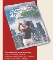 Portada de Aprendiendo a hacer coaching, mejora el swing de tu vida