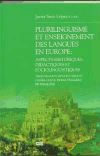 Plurilingüísme et enseignement des langues en Europe: aspects historiques, didactiques et sociolinguistiques