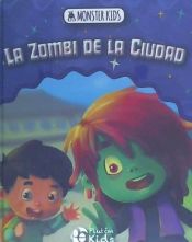 Portada de LA ZOMBIE DE LA CIUDAD PARA NIñOS