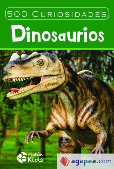 500 Curiosidades: Dinosaurios