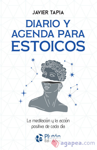 Diario y Agenda para estoicos: La meditación y la acción positiva de cada día