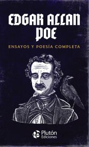 Portada de Edgar Allan Poe: Ensayos y Poesía Completa