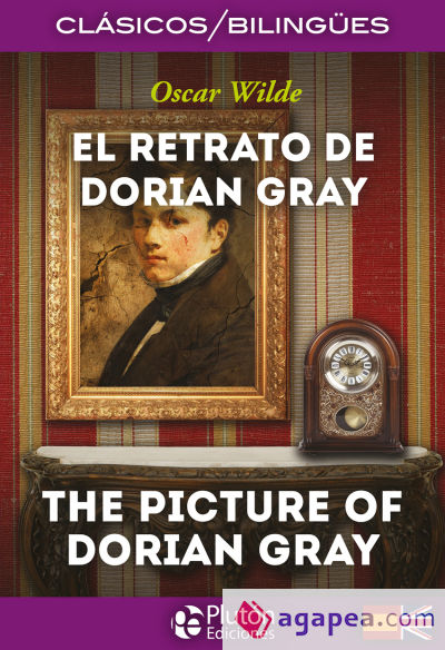 El retrato de Dorian Gray / The pinture of Dorian Gray