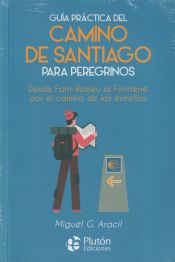 Portada de Guía práctica del camino de Santiago para peregrinos