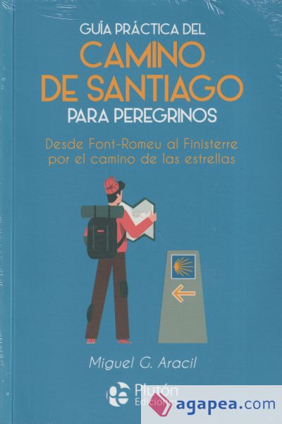 Guía práctica del camino de Santiago para peregrinos