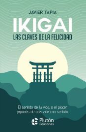 Portada de Ikigai: Las claves de la felicidad