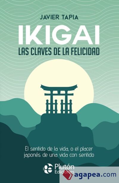 Ikigai: Las claves de la felicidad