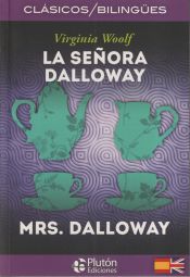 Portada de LA SEÑORA DALLOWAY/MRS. DALLOWAY