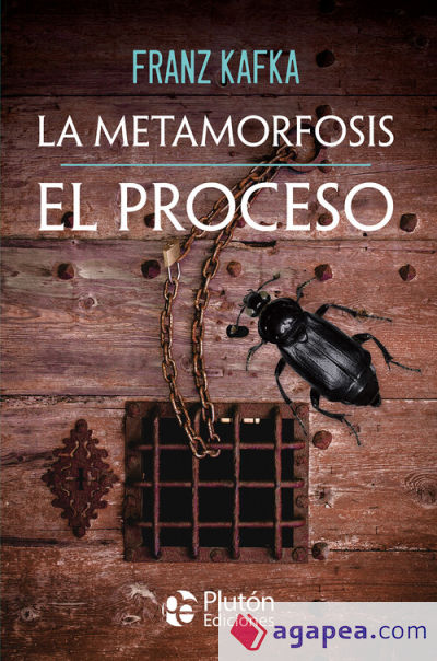 La Metamorfosis y El Proceso