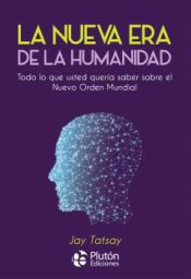 Portada de La Nueva Era de la Humanidad