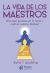 Portada de La vida de los Maestros, de Baird T. Spalding