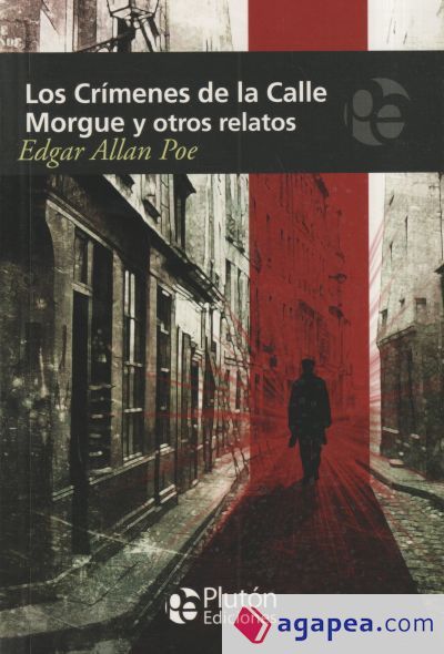 Los Cr&iacute;menes de la Calle Morgue y otros relatos