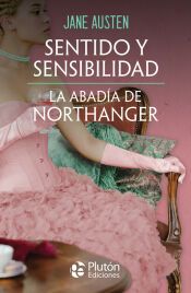 Portada de Sentido y Sensibilidad - La Abad&iacute;a de Northanger