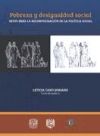 Pobreza y desigualdad social : retos para la reconfiguración de la política social