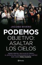 Portada de Podemos. Objetivo: asaltar los cielos (Ebook)