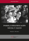 Poder, estratificación social y salud: Análisis de las condiciones sociales y económicas de la enfermedad en Yucatán