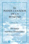 Poder sanador de la bondad, El - Volumen Dos