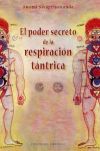 Poder secreto de las respiración tántrica