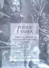 Poder y saber. Bibliotecas y bibliofilia en la época del conde-duque de Olivares