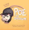 Poe The Opossum - A True Story