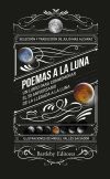 Poemas a la Luna . Un libro para conmemorar el 50 aniversario de la llegada a l