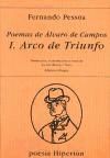 Poemas de Álvaro de Campos I. Arco de Triunfo 