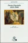 Poes&iacute;a espa&ntilde;ola 1935-2000