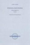 Poesía reunida: Volumen II (1996) Poesía reunida: Volumen II (1996)