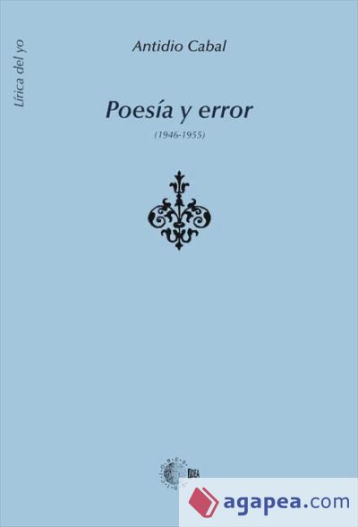 Poesía y error (1946-1955)