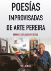 Poesías Improvisadas de Arte Pereira