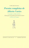 Poesías completas de Alberto Caeiro. Con prefacio de Ricardo Reis y ´´Notas para el recuerdo de mi maestro Caeiro´´ de Álvaro de Campos