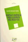 Poetas y poéticas para la España del siglo XXI