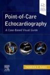 Point-Of-Care Echocardiography: A Clinical Case-Based Visual Guide