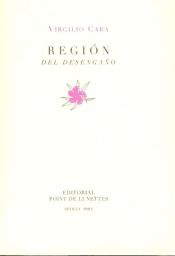 Portada de Región del desengaño