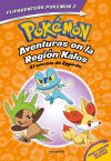 Pokémon. Aventuras En La Región Kalos. El Secreto De Zygarde + Aventuras En La Región Teselia. Una Verdad Legendaria. (flipaventura Pokémon) De The Pokémon Company