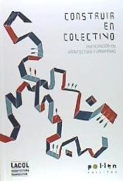 Portada de Construir en colectivo